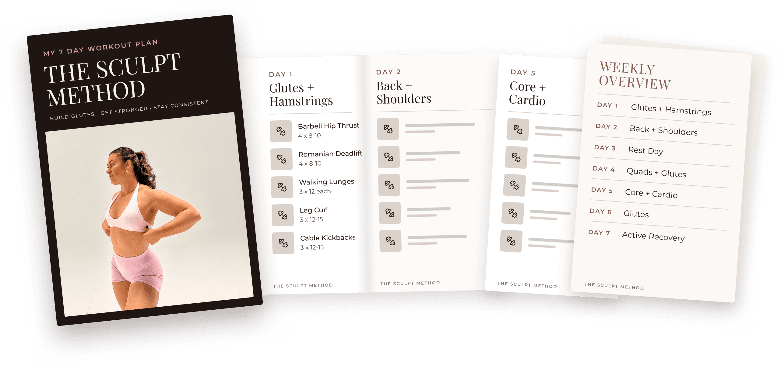 Pages of the Sculpt Method fanned out: the cover, Day 1 Glutes + Hamstrings with its exercises, Day 5 Core + Cardio, and the weekly overview: Day 1 Glutes + Hamstrings, Day 2 Back + Shoulders, Day 3 Rest Day, Day 4 Quads + Glutes, Day 5 Core + Cardio, Day 6 Glutes, Day 7 Active Recovery